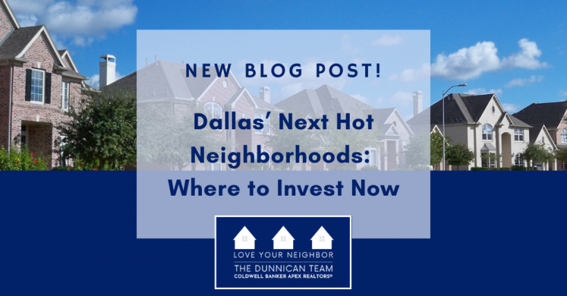 Dallas's Next Hot Neighborhoods: Where to Invest Now